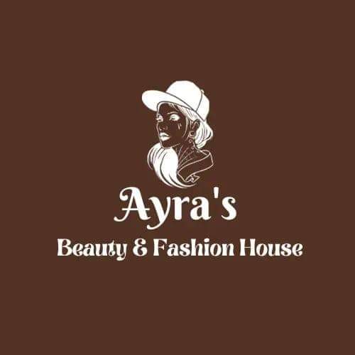 AYRA'S BEAUTY & FASHION HOUSE